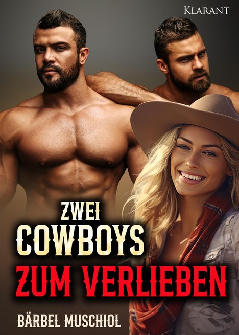 Bärbel Muschiol: Zwei Cowboys zum Verlieben! Liebesroman, Buch