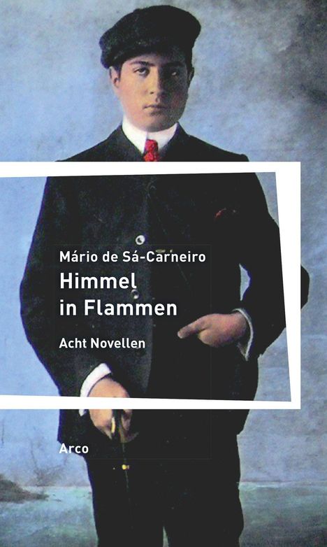 Mário De Sá-Carneiro: Himmel in Flammen, Buch