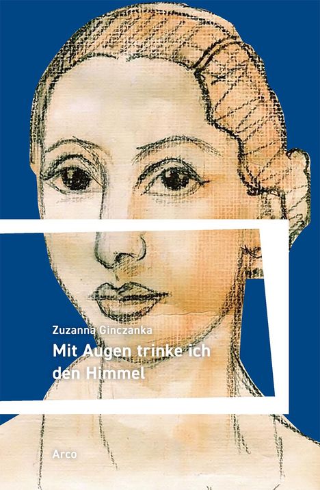 Zuzanna Ginczanka: Mit Augen trinke ich den Himmel, Buch