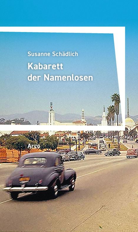 Susanne Schädlich: Kabarett der Namenlosen, Buch