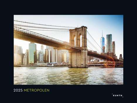 Metropolen - KUNTH Wandkalender 2025, Kalender