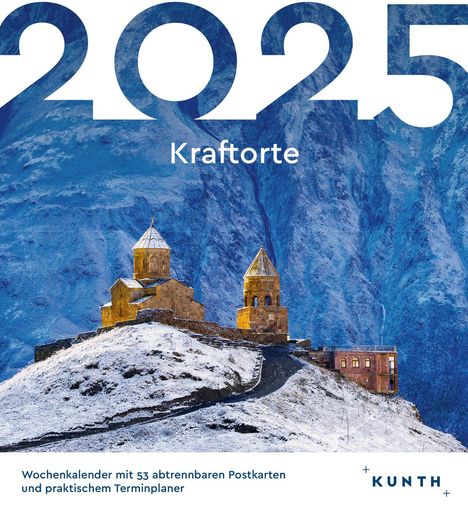 Kraftorte - KUNTH Postkartenkalender 2025, Kalender
