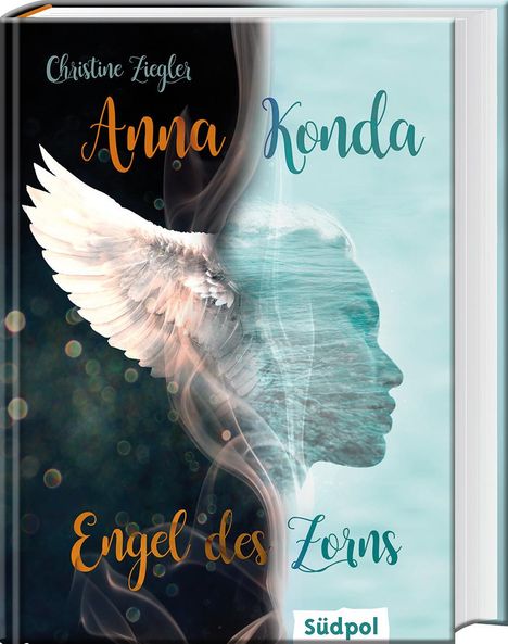 Christine Ziegler: Anna Konda - Engel des Zorns (Band 1. der spannenden Romantasy-Trilogie), Buch