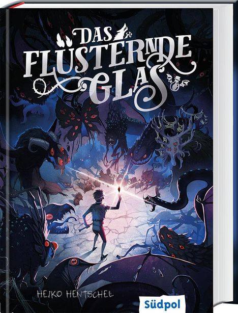 Heiko Hentschel: Das flüsternde Glas (Glas-Trilogie Band 2), Buch