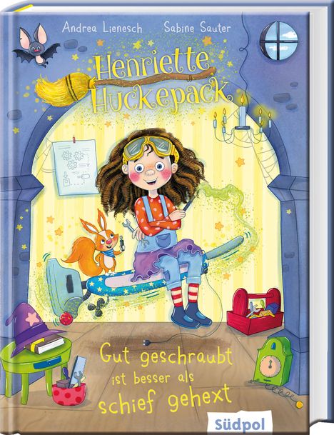 Andrea Lienesch: Henriette Huckepack - Gut geschraubt ist besser als schief gehext, Buch