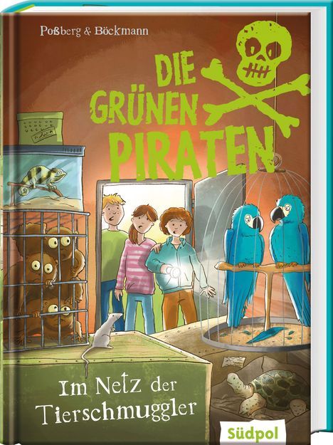 Andrea Poßberg: Die Grünen Piraten - Im Netz der Tierschmuggler, Buch