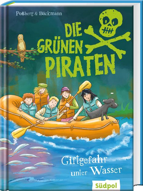 Andrea Poßberg: Die Grünen Piraten - Giftgefahr unter Wasser, Buch