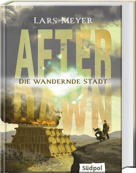 Lars Meyer: After Dawn - Die wandernde Stadt, Buch