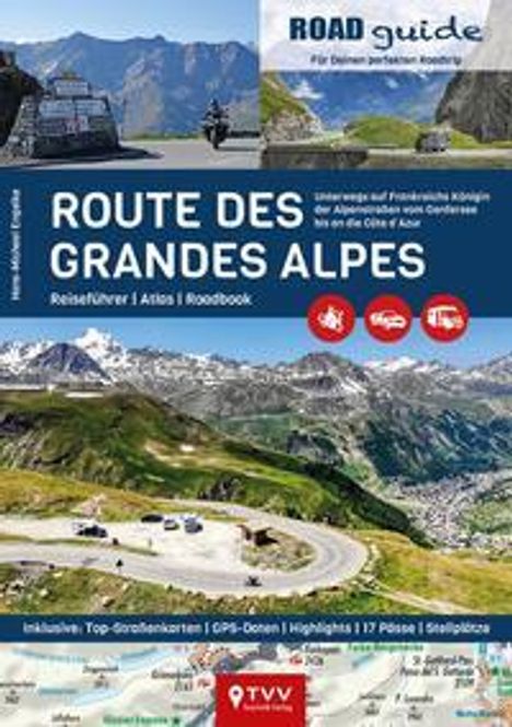 ROADguide Route des Grandes Alpes, Buch