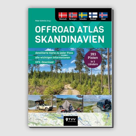 "Offroad Atlas Skandinavien", 393 Pisten in 5 Ländern. Fotos: Natur, Fahrzeuge, Karte. Flaggen von Dänemark, Norwegen, Schweden, Finnland, Island.