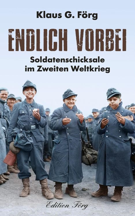 Klaus G. Förg: Endlich vorbei, Buch