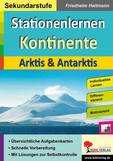 Friedhelm Heitmann: Stationenlernen Kontinente / Arktis &amp; Antarktis, Buch