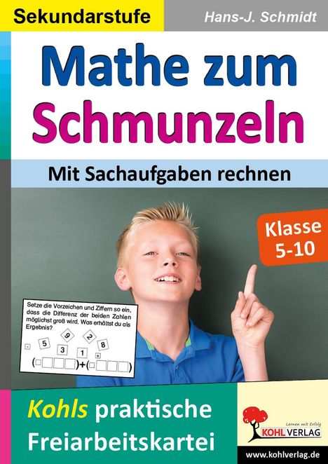 Hans-J. Schmidt: Mathe zum Schmunzeln / Sekundarstufe - Mit Sachaufgaben rechnen, Buch