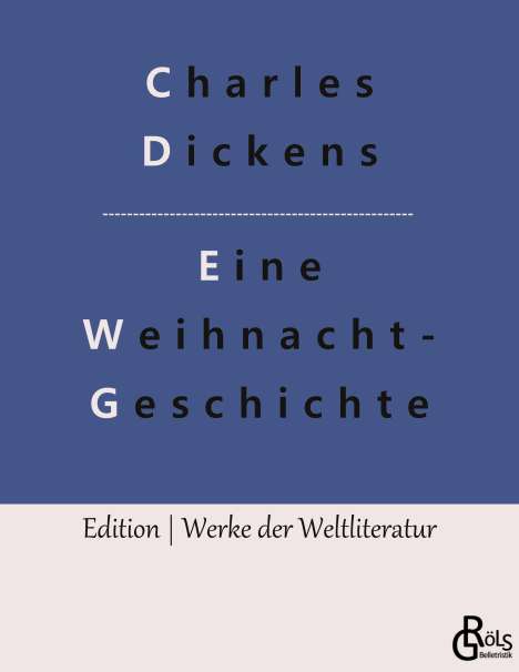 Charles Dickens: Eine Weihnachtsgeschichte, Buch