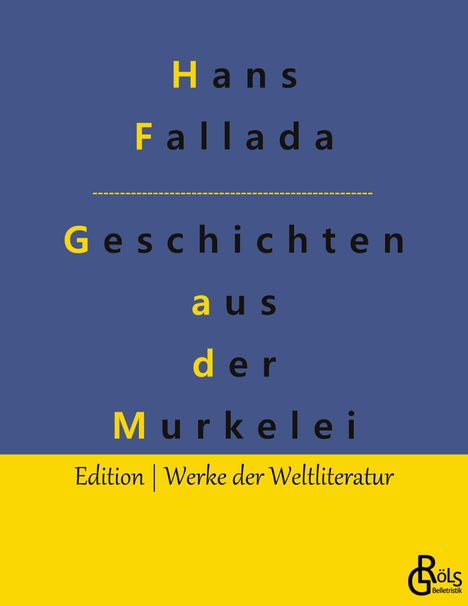Hans Fallada: Geschichten aus der Murkelei, Buch