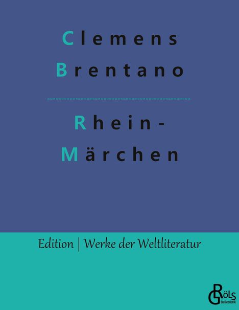 Clemens Brentano: Rheinmärchen, Buch