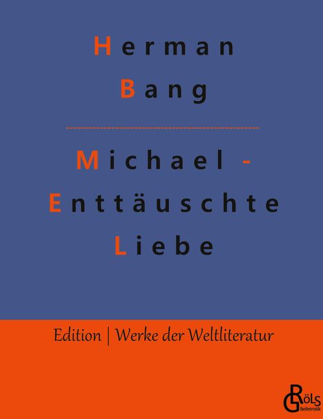 Herman Bang: Michael - Enttäuschte Liebe, Buch