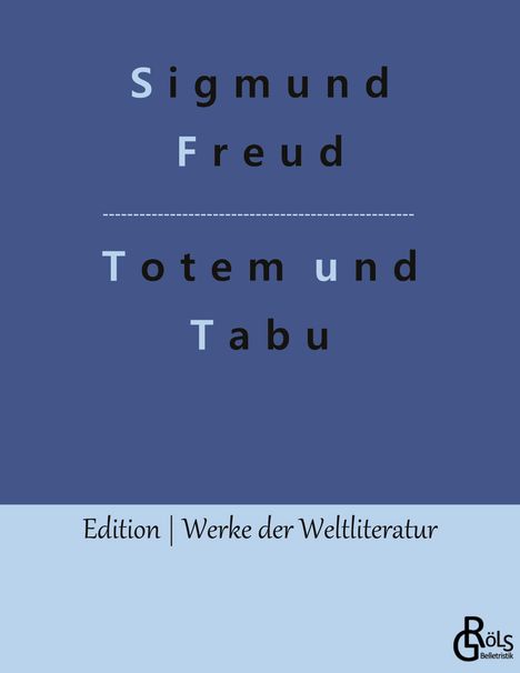 Sigmund Freud: Totem und Tabu, Buch