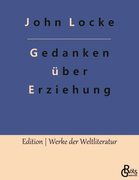 John Locke: Gedanken über Erziehung, Buch