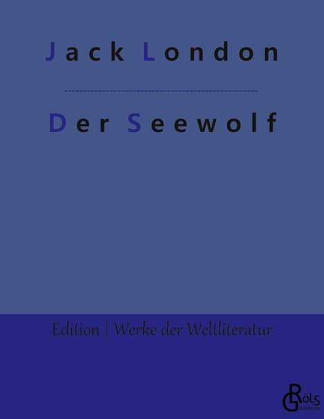 Jack London: Der Seewolf, Buch