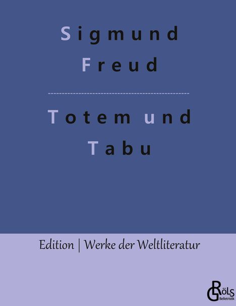 Sigmund Freud: Totem und Tabu, Buch