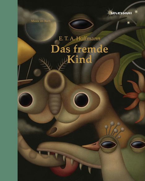 Ernst Theodor Amadeus Hoffmann: Das fremde Kind, Buch