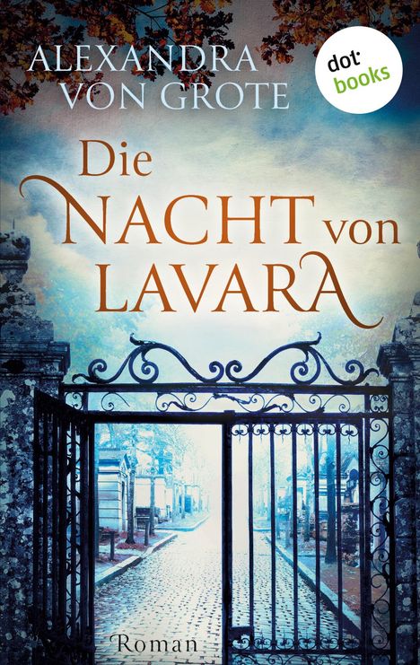 Alexandra von Grote: Die Nacht von Lavara, Buch