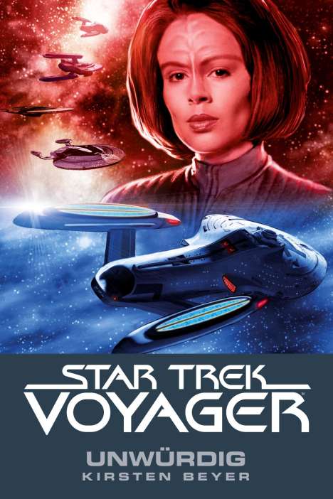 Kirsten Beyer: Star Trek - Voyager 6: Unwürdig, Buch