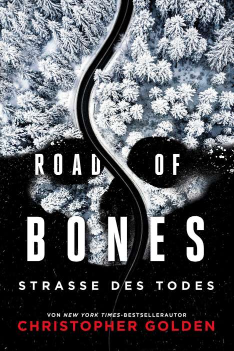 Christopher Golden: Road of Bones - Straße des Todes, Buch