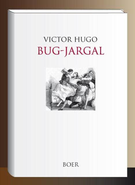 Victor Hugo: Bug-Jargal, Buch