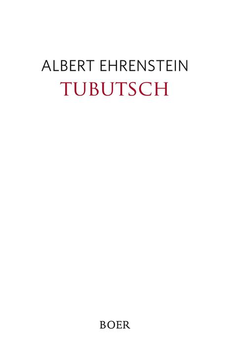 Albert Ehrenstein: Tubutsch, Buch