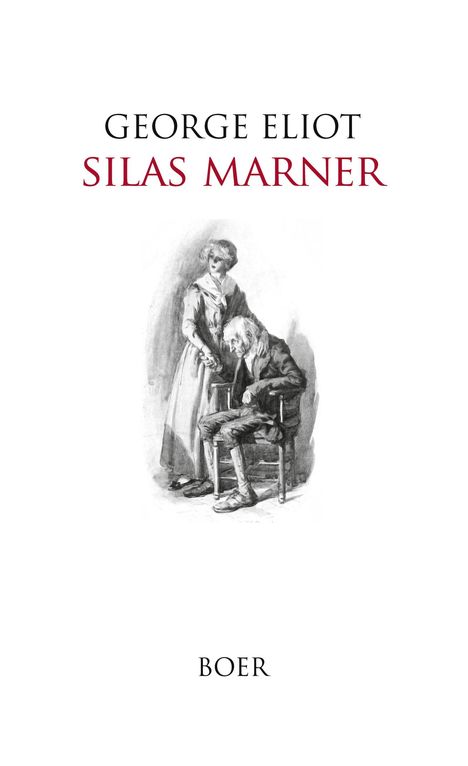 George Eliot: Silas Marner, Buch