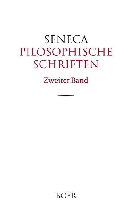 Lucius Annaeus Seneca: Pilosophische Schriften Band 2, Buch