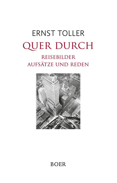 Ernst Toller: Quer durch, Buch