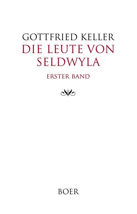 Gottfried Keller (1650-1704): Die Leute von Seldwyla Band 1, Buch