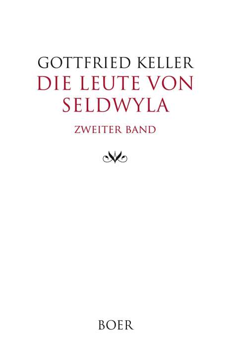 Gottfried Keller (1650-1704): Die Leute von Seldwyla Band 2, Buch