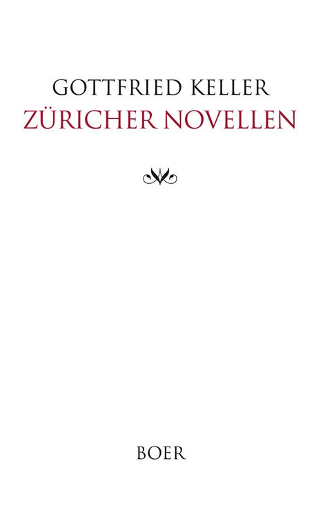 Gottfried Keller (1650-1704): Züricher Novellen, Buch