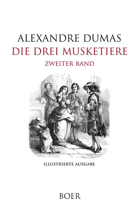 Alexandre Dumas: Die drei Musketiere Band 2, Buch