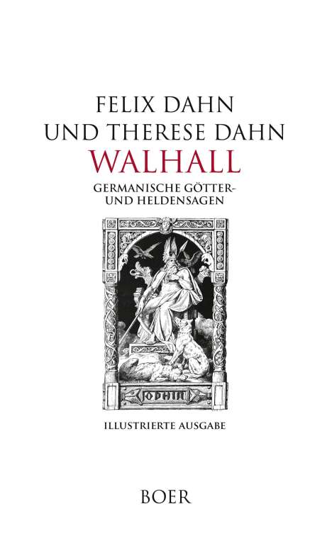 Felix Dahn: Walhall, Buch