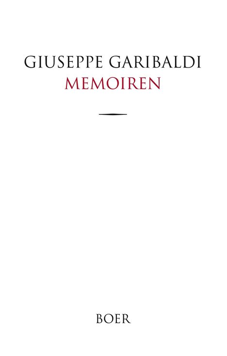 Giuseppe Garibaldi: Memoiren, Buch