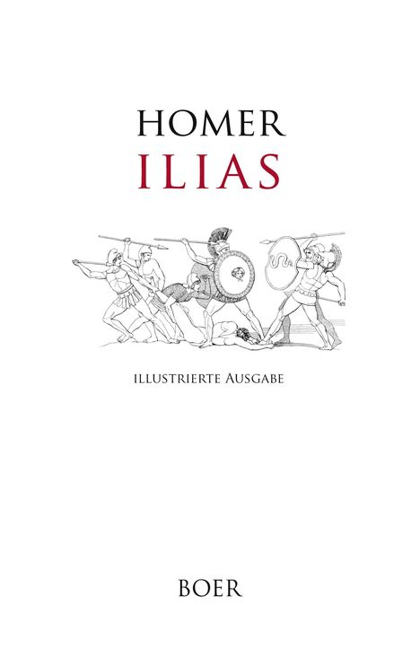 Homer Homer: Ilias, Buch