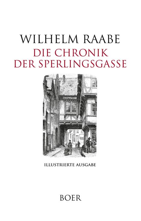 Wilhelm Raabe: Die Chronik der Sperlingsgasse, Buch