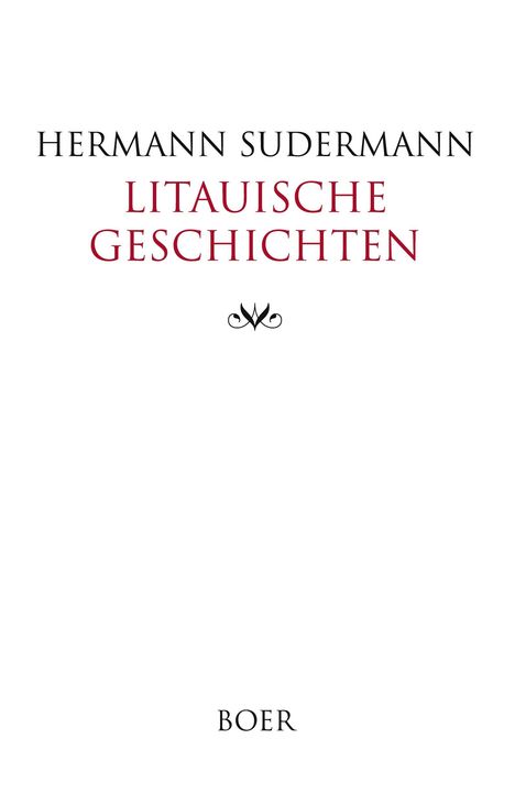 Hermann Sudermann: Litauische Geschichten, Buch