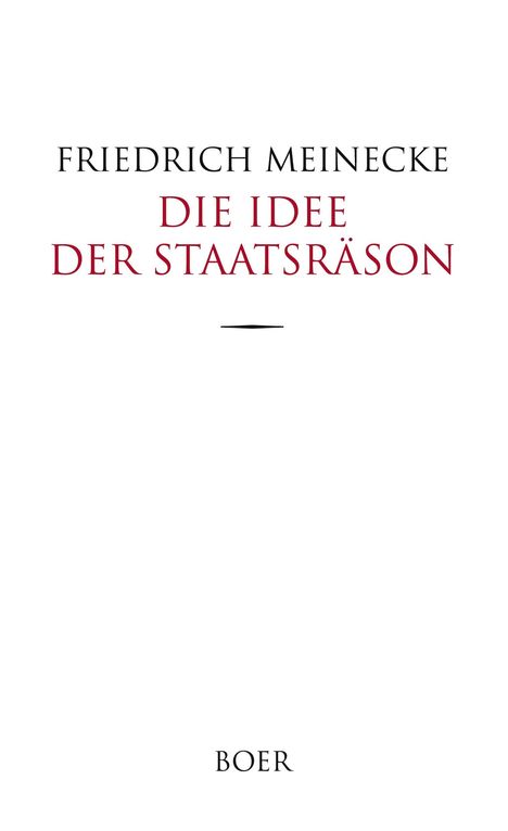Friedrich Meinecke: Die Idee der Staatsräson, Buch