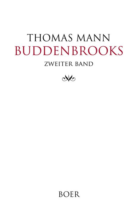 „THOMAS MANN BUDDENBROOKS ZWEITER BAND“. Dekoratives Symbol darunter. Unten steht „BOER“.
