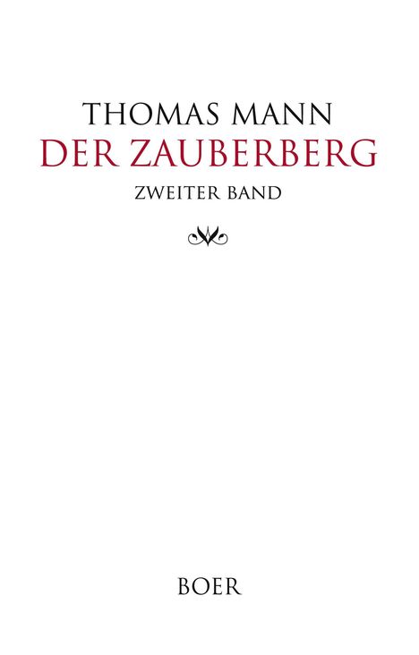 Text: "THOMAS MANN, DER ZAUBERBERG, ZWEITER BAND, BOER". Minimalistisches Design mit dezentem Ornament.