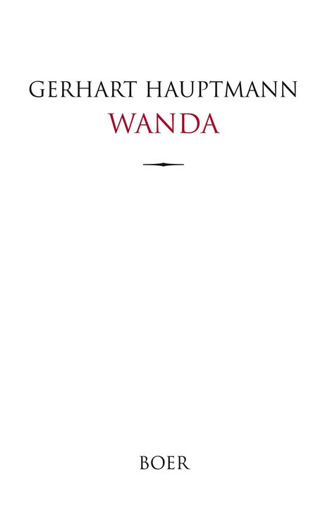Auf einem Buchdeckel steht "Gerhart Hauptmann" und "Wanda". Unten ist "BOER" vermerkt. Das Design ist schlicht.