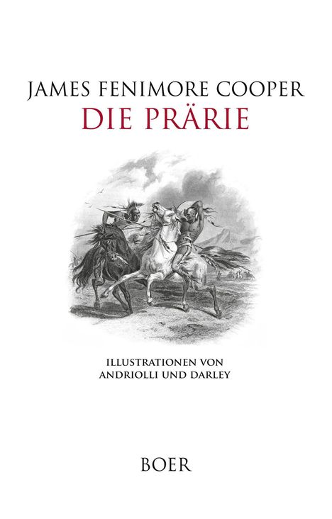 Titel: "Die Prärie" von James Fenimore Cooper. Illustration: Zwei Reiter in Aktion.