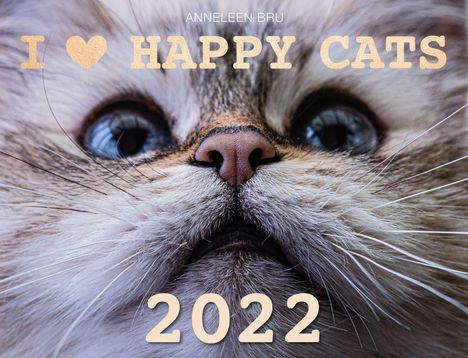 Anneleen Bru: Bru, A: I love Happy Cats 2022, Kalender