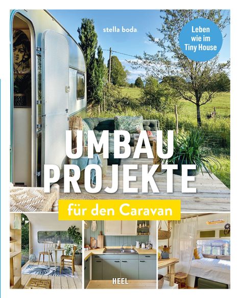 Stella Boda: Umbauprojekte für den Caravan, Buch